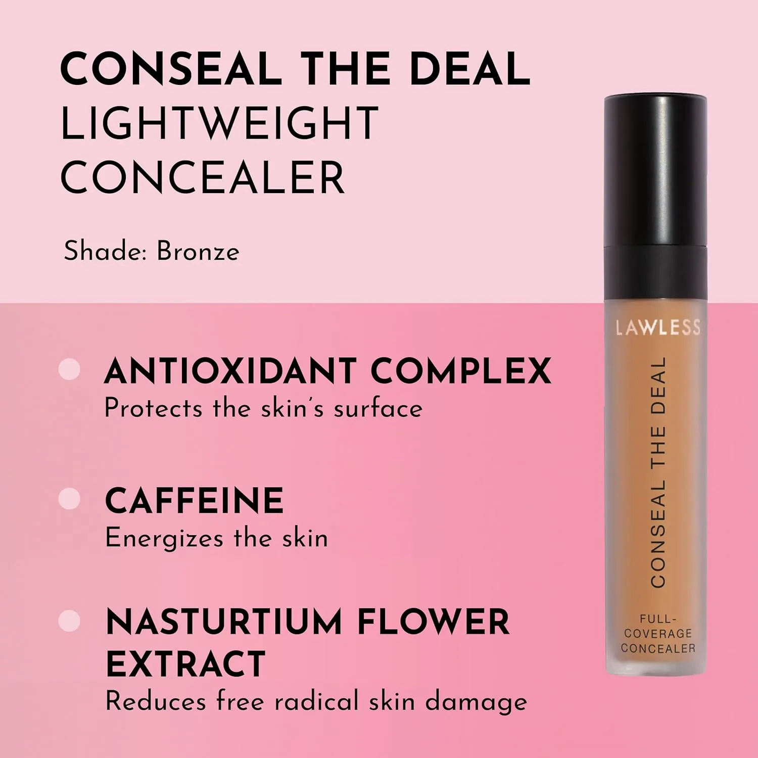 Conseal The Deal Lightweight Longwear Everyday Concealer - Bronze - with Antioxidants and Caffeine to Reduce Dark Circles and Puffiness. Long-Wearing and Self-Setting, Silicone-Free - 5 ml.