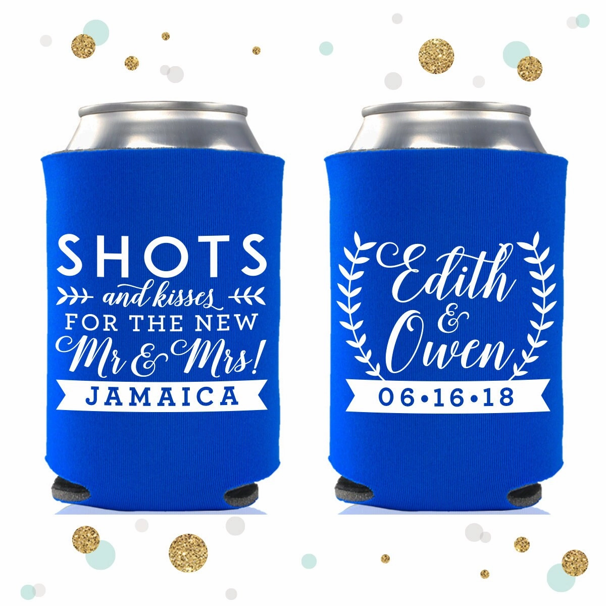 Shots and Kisses - Wedding Can Cooler #81R
